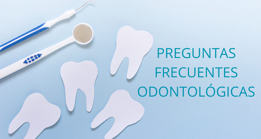 PREGUNTAS FRECUENTES - ODONTOLÓGICAS - BFESTÉTICADENTAL